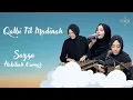 Qalbi Fil Madinah (Maher Zain x Harris J) - SAZQA ft. Habibah Oumar Live Audio