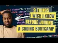 Things I Wish I Knew Before Starting a Coding Bootcamp