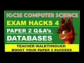 IGCSE O LEVEL 2022 PAPER 2 DATABASES EXAM QUESTIONS AND HACKS COMPUTER SCIENCE