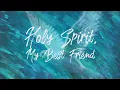 Download Lagu Philip Mantofa - Holy Spirit, My Best Friend (INA) (Official Lyric Video)
