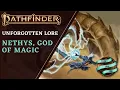 Pathfinder Lore Nethys God of Magic