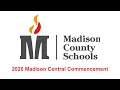 2026 Madison Central High School Commencement