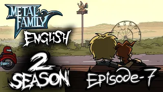 Metal Family season 2 episode 7