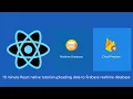 React native tutorial Uploading data to firebase realtime database