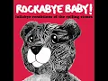 Wild Horses - Rockabye Baby!