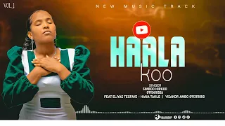 SUBSCRIBE LIKE SHARE GODHAA SINBOO HIRKOO HAALA KOO 