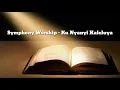Download Lagu Ku Nyanyi Haleluya – Symphony Worship