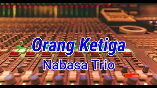 orang ketiga karaoke dj batak terbaru u0026 populer 2021