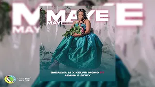 Kelvin Momo \u0026 Babalwa M - Maye Maye ft. Azana \u0026 Stixx (Official Audio)