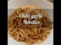 Download Lagu Chilli Garlic Noodles l How to make Noodles l Easy \u0026 Quick Noodle Recipe l 🍝