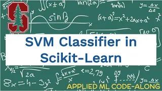 How To Implement Support Vector Machine SVM Classifier in Scikit Learn Example By Stanford P