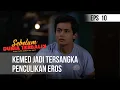 SEBELUM DUNIA TERBALIK - Kemed Jadi Tersangka Penculikan Eros   | Eps 10