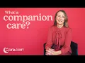 Companion Care What is it Does My Parent Need It The Hard Questions