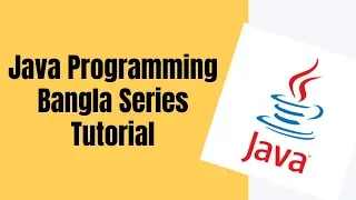 How To Print Your Name By Java Programming - Java Programming Bangla Series Tutorial For Beginners