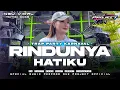 Download Lagu DJ RINDUNYA HATIKU STYLE TRAP PARTY FYP TIKTOK 2K25 || ONE PROJECT OFFICIAL