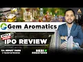 Download Lagu Gem Aromatics ipo | Gem Aromatics ipo review | Gem Aromatics ipo #gmp #ipo #mainboardipo