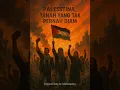 Download Lagu PALESTINA | TANAH YANG TAK PERNAH DIAM #music #song #palestine