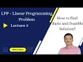 Linear programming problems - Lecture 2 Basic and feasible solutions