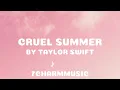 Download Lagu Taylor Swift - Cruel Summer
