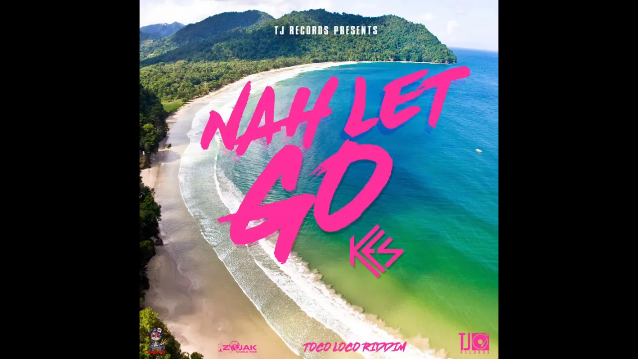Kes - Nah Let Go (Official Audio) | Soca 2019 Kes - Nah Let Go (Official Audio) | Soca 2019
