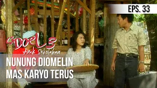 Download SI DOEL ANAK SEKOLAHAN - Nunung Diomelin Mas Karyo Terus MP3