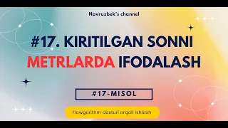 Flowgorithm Kiritilgan sonni metrlarda ifodalash