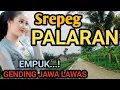 Download Lagu SREPEG PALARAN PALING RANCAK - GENDING JAWA LAWAS NYAMLENG - UYON2 JAWA KLASIK TERPOPULER