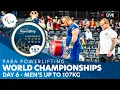 Para Powerlifting | Men's Up to 107kg | Day 6 | World Championships | Cairo 2025