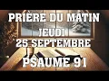 Download Lagu PRIÈRE DU MATIN - Jeudi  25 Septembre 2025 - Évangile et Psaume du Jour - Prière de Protection