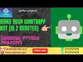 Make your Personal WhatsApp bot In 2 minutes Message anything to anyone at anytime Automatically