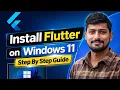 How to Install Flutter on Windows 11 2026 Flutter Installation Step-by-Step Guide