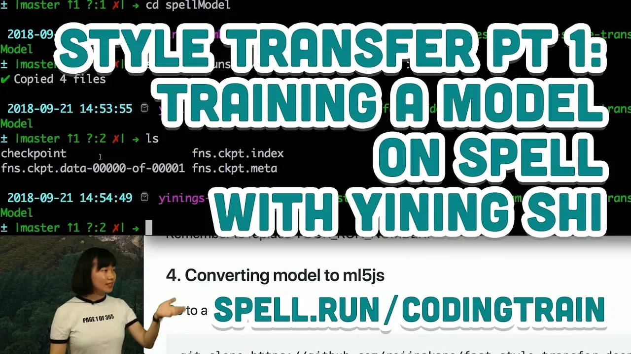 Style Transfer Part 1: Training a model with on Spell with Yining Shi