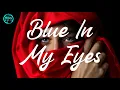 NLSN - Blue In My Eyes (Lyrics / Lyric Video) feat. Lisa Rowe
