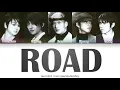 god (지오디) - Road (길) Lyrics [Color Coded Han/Rom/Eng]