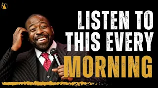 Listen to This Every Morning and Watch Your Life Change | Les Brown