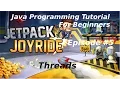 Java Programming Tutorial Jetpack Joyride Game Threads