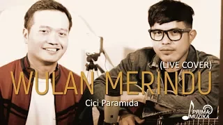 Download WULAN MERINDU - Cici Paramida (Live Cover) | ANDREY | NURDIN MP3