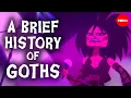 Lagu A brief history of goths - Dan Adams