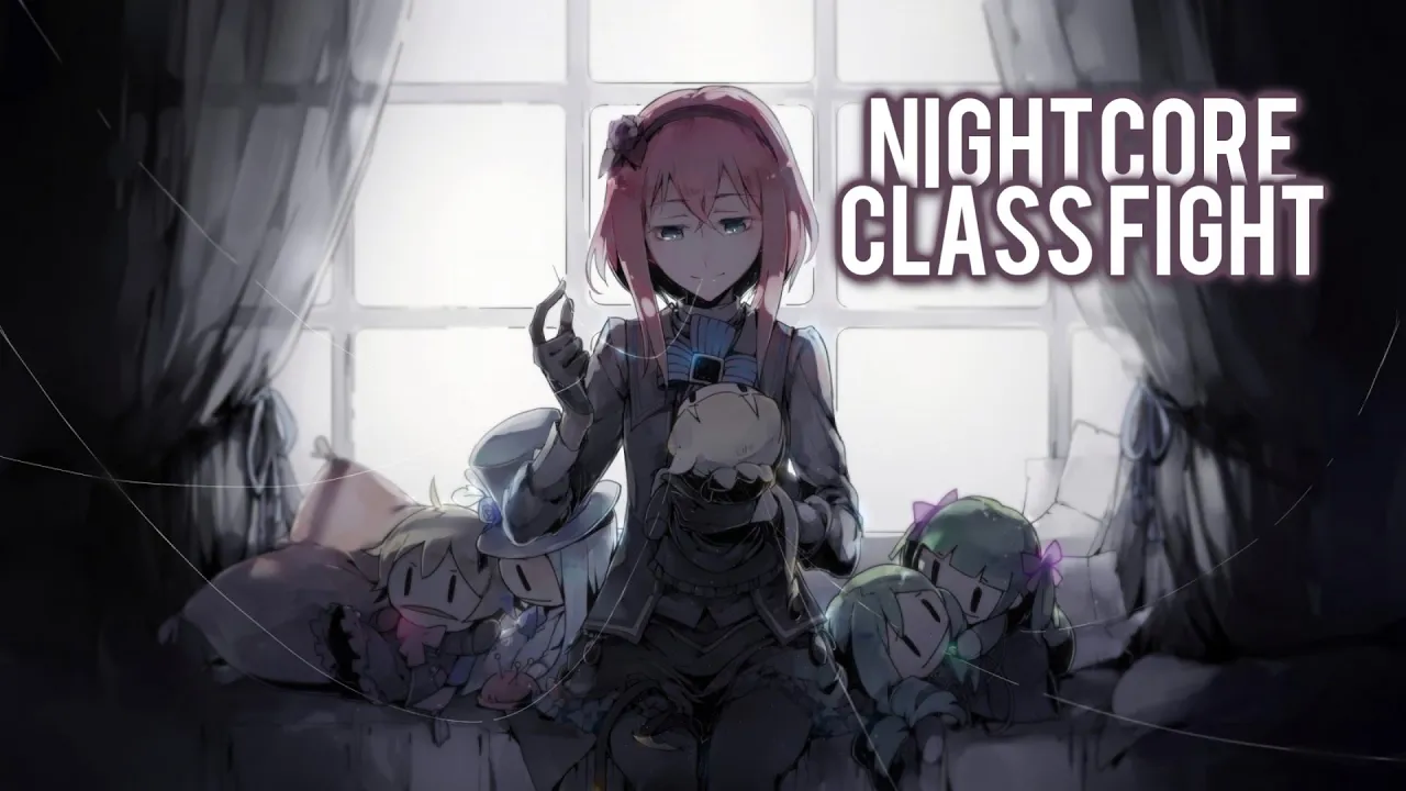 Nightcore - Class Fight (Lyrics)