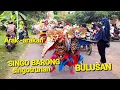 Lagu Arak-arakan seni jaranan SINGO BARONG singotrunan live Bulusan