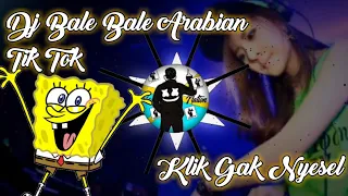 Download Dj BALE BALE TIK TOK ARABIAN 2020 MP3