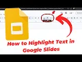 How to Highlight Text in Google Slides