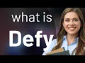 Defying the Odds Understanding Defy in English