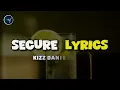 SECURE LYRICS (Kizz Daniel,Zlatan)