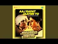 Download Lagu Aaj Rapat Jaayen To (Jhankar Beats)