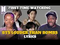 Lagu K-POP NEWBIES FIRST TIME WATCHING BTS (방탄소년단) LOUDER THAN BOMBS!