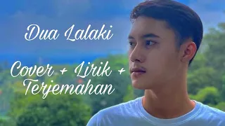 dua lalaki by rhamdani cover lirik 