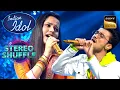 Download Lagu 'Aankhon Se Tune' पर Rishi - Bidipta का एक Romantic Duet | Indian Idol Season 13 | Stereo Shuffle