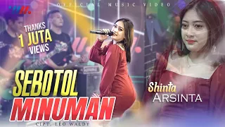 Download Shinta Arsinta - Sebotol Minuman ft Wahana Musik (Official Live Concert) MP3