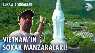 Vietnam'ın sokaklarında kısa bir tur! | Kuralsız Sokaklar 24. Bölüm @KuralsızSokaklarKanalD